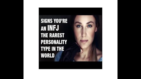 15 Signs You're An INFJ - The World's Rarest Personality Type