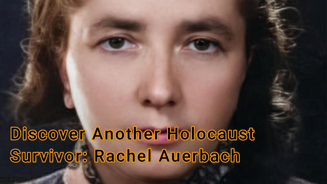 Discover Another Holocaust Survivor Rachel Auerbach