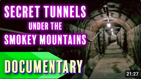 SECRET TUNNELS UNDER THE SMOKEY MOUNTAINS