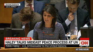 'Outrageous': Nikki Haley Just Sent Palestinian President A Brutal Message