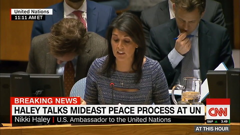 'Outrageous': Nikki Haley Just Sent Palestinian President A Brutal Message