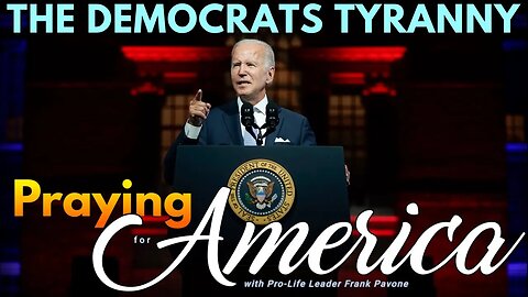 Democrat Power Is Destroying Freedom | Praying for America