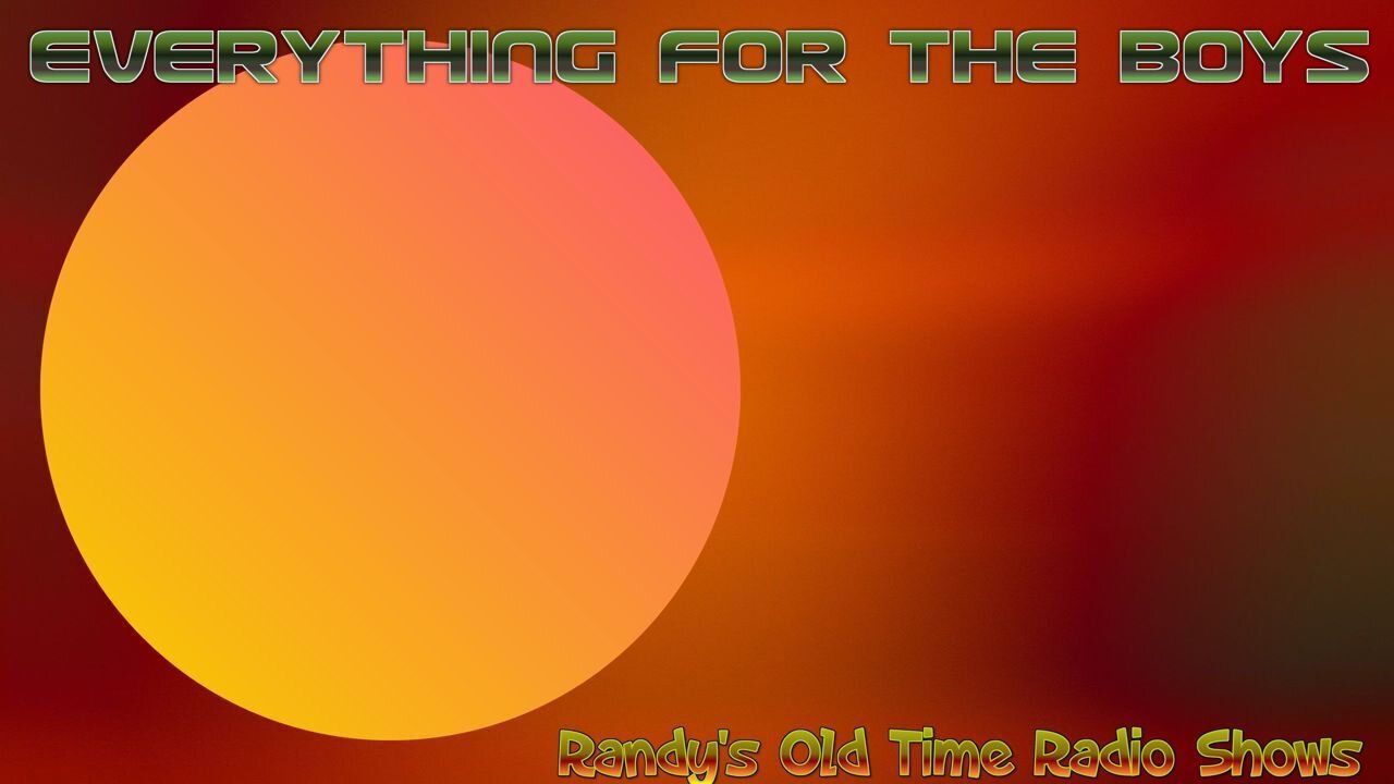 44-01-18 Everything For The Boys (01)-The Petrified Forest OTR Old Time Radio
