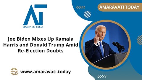 Joe Biden Mixes Up Kamala Harris and Donald Trump Amid Re Election Doubts | Amaravati Today News