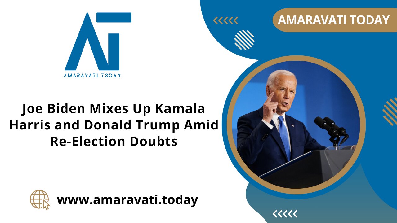 Joe Biden Mixes Up Kamala Harris and Donald Trump Amid Re Election Doubts | Amaravati Today News