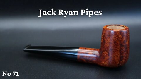 Jack Ryan Pipes No 71 (Available)