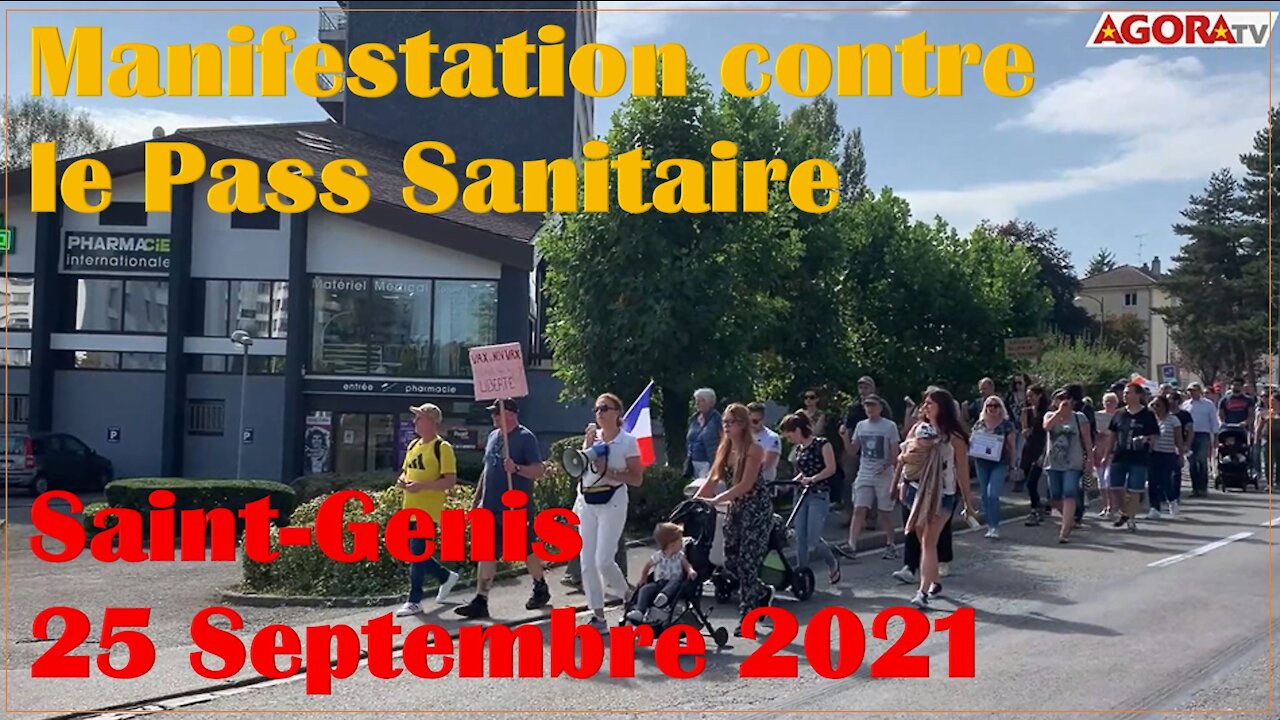 Manifestation à St Genis Pouilly sur le pass sanitaire - Petite participation mais grands discours