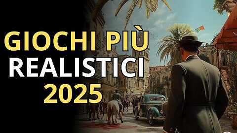 TOP 20 Videogiochi Con Grafica REALISTICA in Uscita 2025