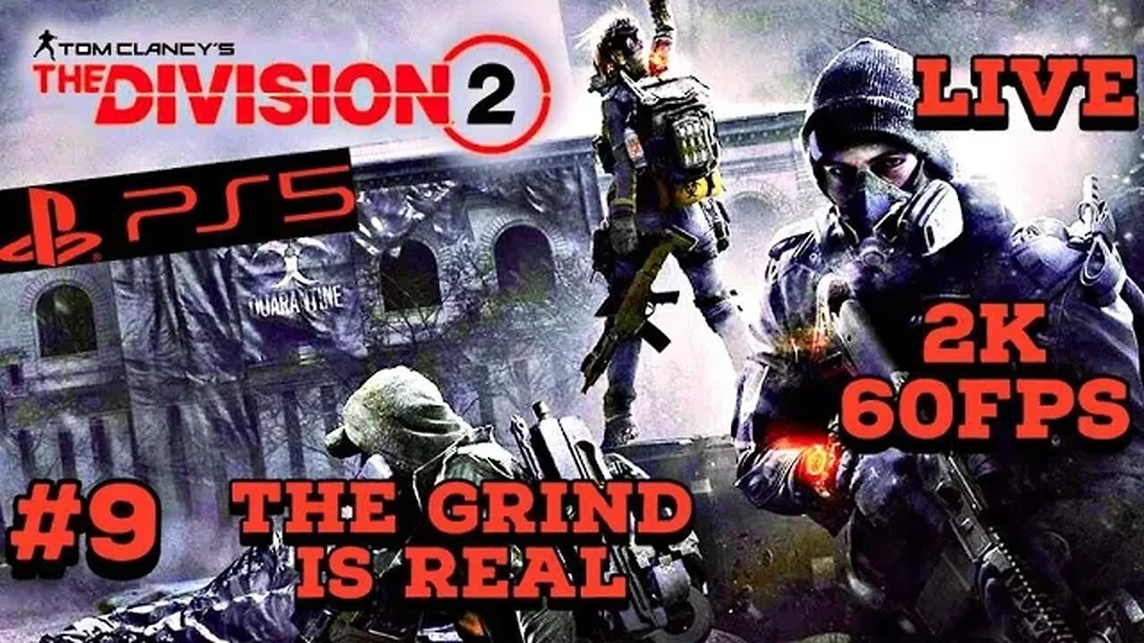 Tom Clancy's Division 2 The Grind Is Real PS5 2K Livestream 09