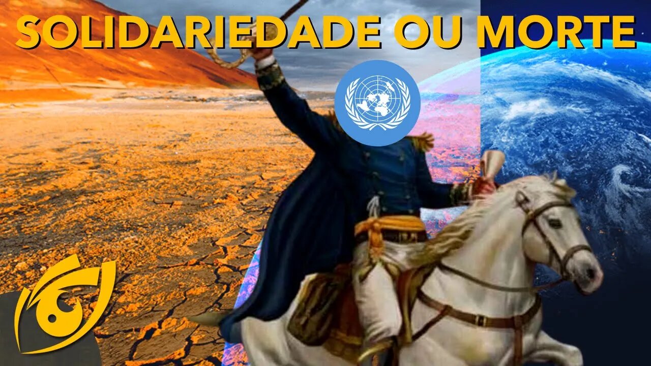ONU diz que devemos ser SOLIDÁRIOS sobre o CLIMA ou TODOS iremos MORRER