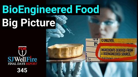 Bioengineered Food - The Wicked Abomination of YOU?