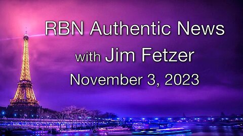 RBN Authentic News (3 November 2023)