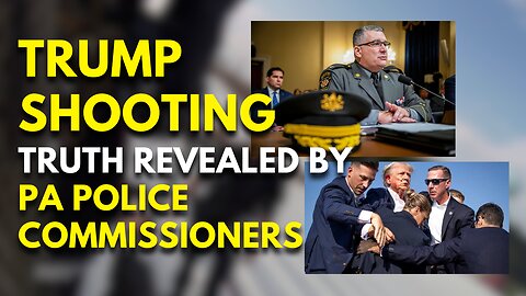 Trump Shooting Truth Revealed | PA Police Commissioner