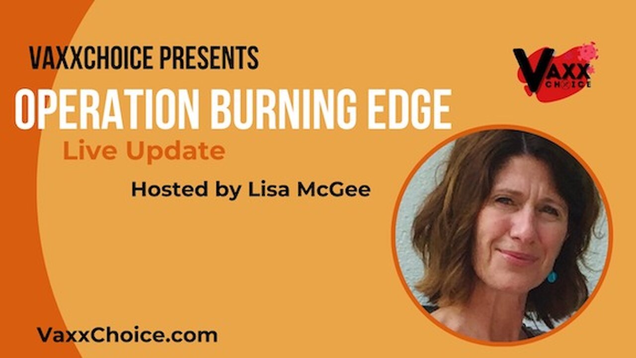 OPERATION BURNING EDGE UPDATE - SPECIAL GUESTS Major General Vallely & Attorney Todd Callender