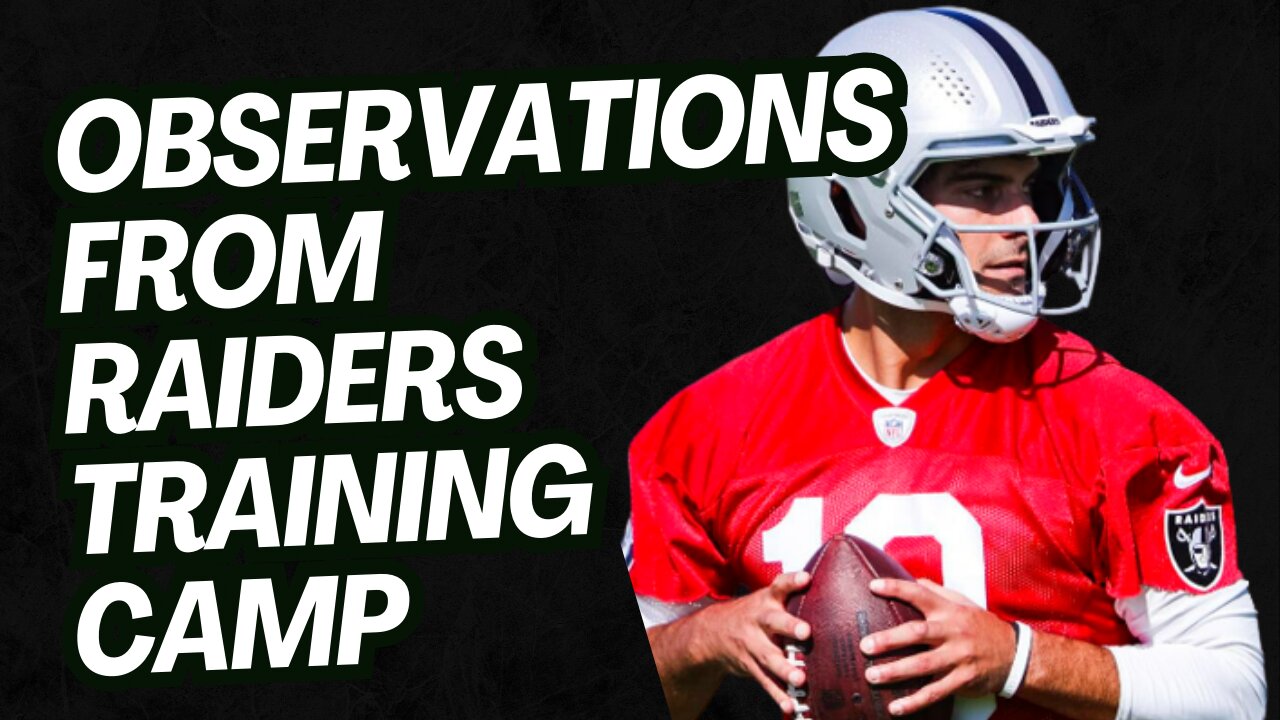 Observations from Las Vegas Raiders Training Camp (Practices 1-4) | The Sports Brief Podcast