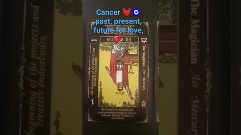 cancer 🧿💞past, present, future for love 😘