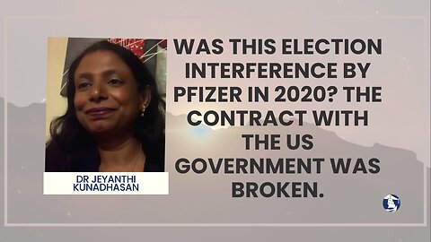 Was this election interference by Pfizer in 2020? The contract with the US government was broken.