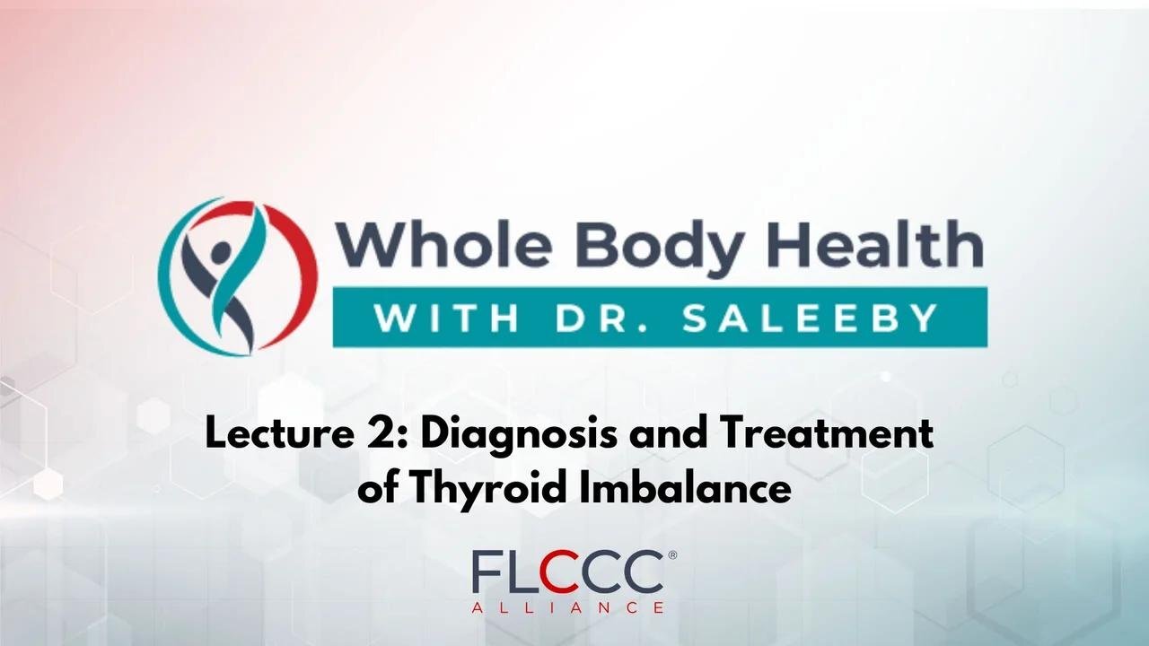 Whole Body Health Episode 2: Diagnosis and Treatment of Thyroid Imbalance