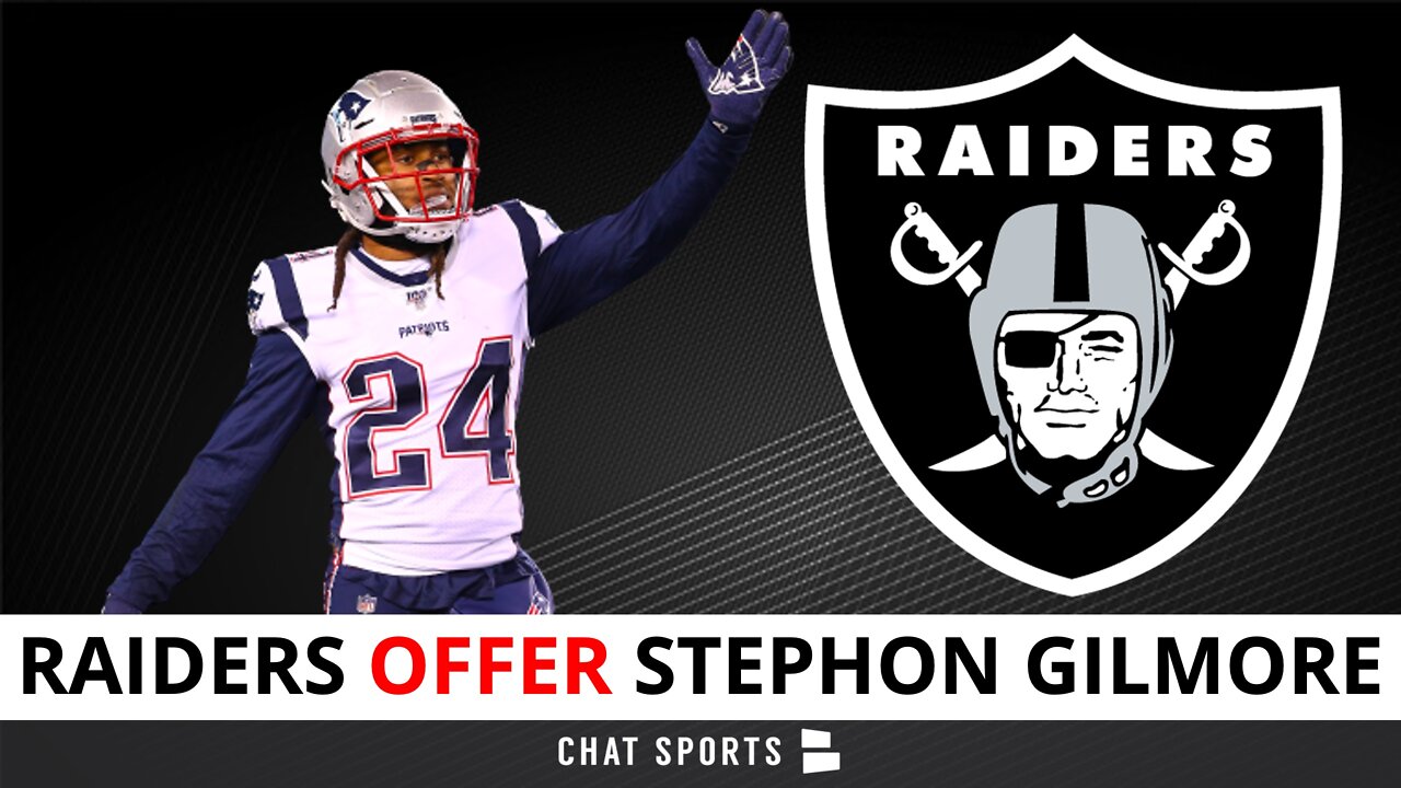 Raiders Free Agency: Stephon Gilmore To The Raiders NEXT? Las Vegas Has Submitted Offer For Top CB