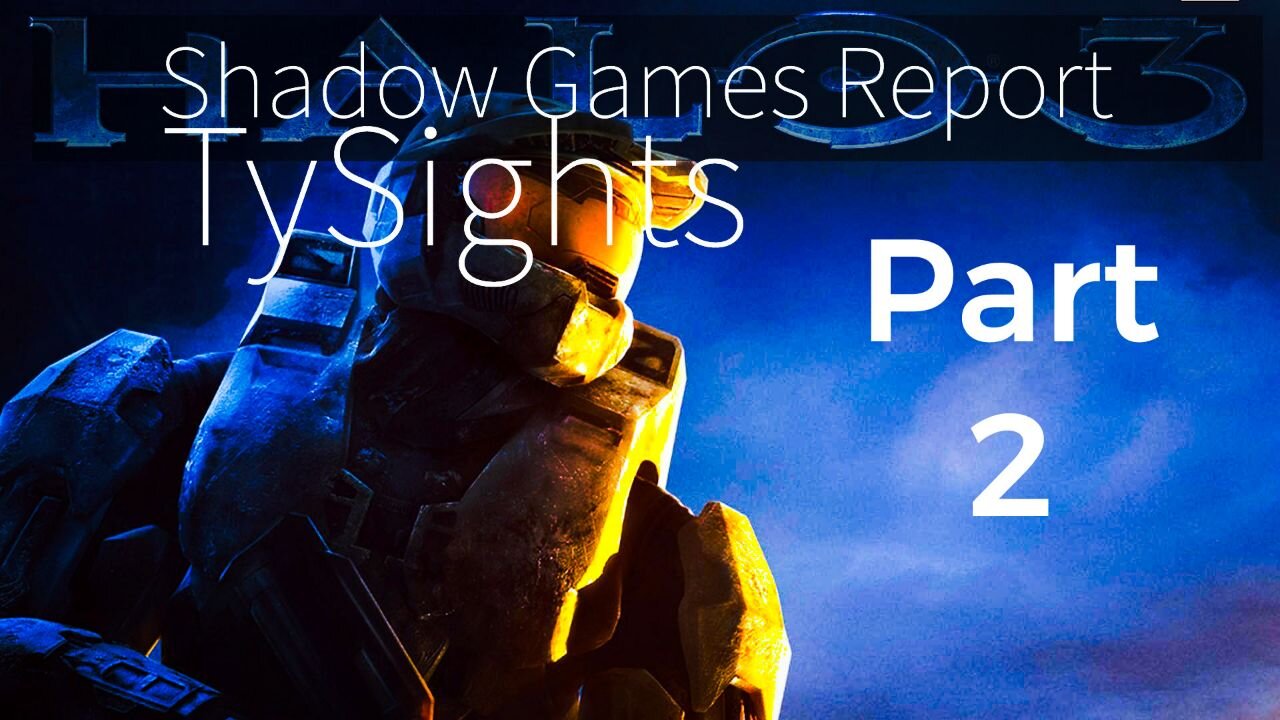 Overcoming Psyops / #Halo 3 - Part 2 #TySights #SGR 6/12/24