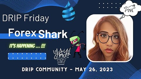DRIP ECOSYSTEM FRIDAY: FOREX SHARK - 1st of June 2023 - DDD LAUNCH