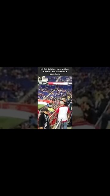 NY Red Bulls fans stage walkout in protest at Vanzeir racism ban shorts