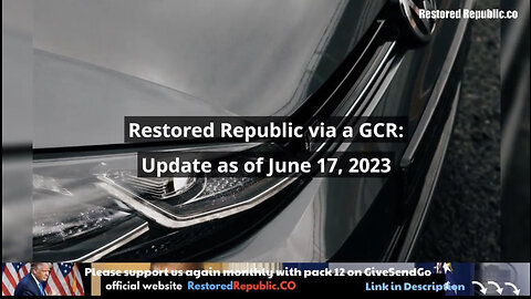 Restored Republic via GRC For 06.17.23