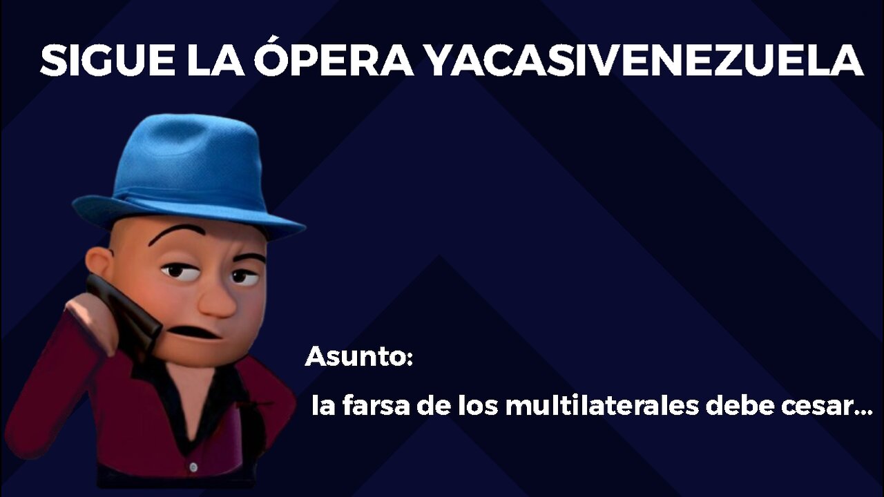 [17SEP2024] SIGUE LA ÓPERA YACASIVENEZUELA [GOCHO.OFICIAL]
