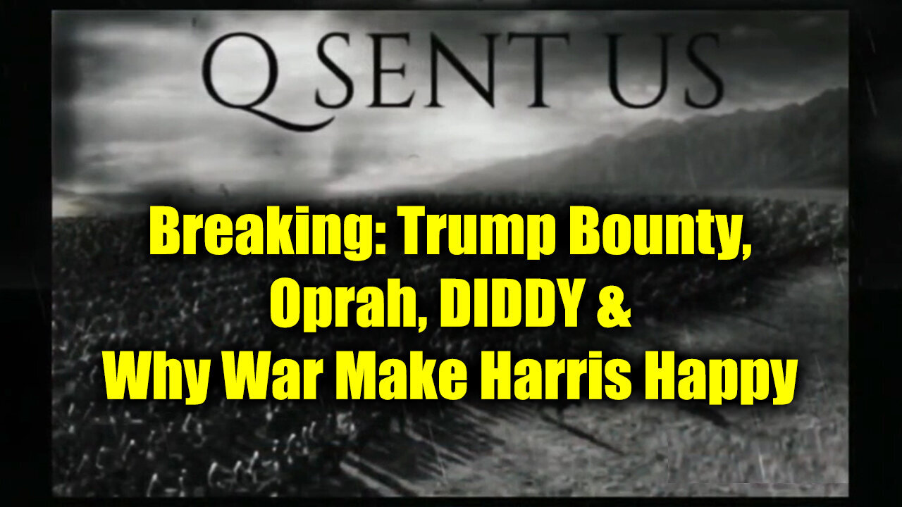 Breaking News - Trump Bounty, Oprah, DIDDY And Why War Make Harris Happy - October 1..