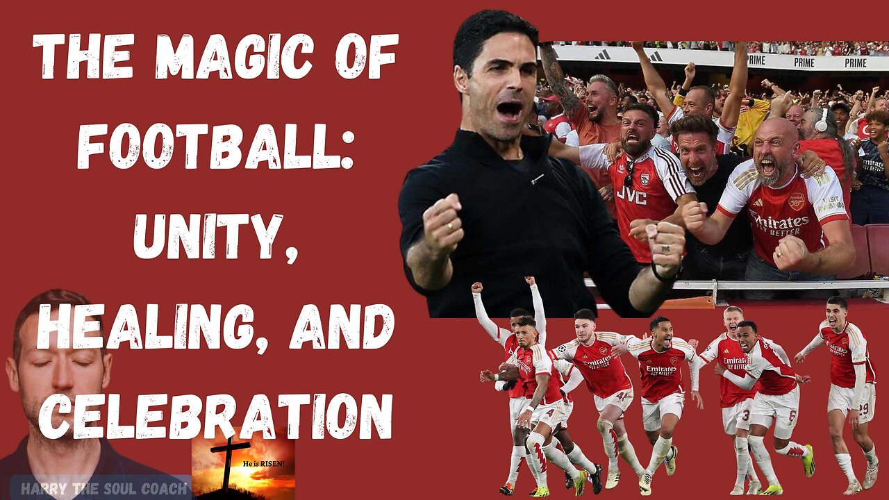 The Magic of Football: Unity, Healing, and Celebration