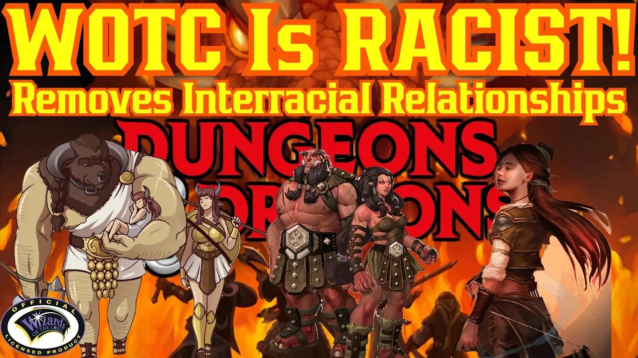 Wizards Of The Coast Thinks Interracial Relationships Are Racists! D&D Changes Eliminate Half Race