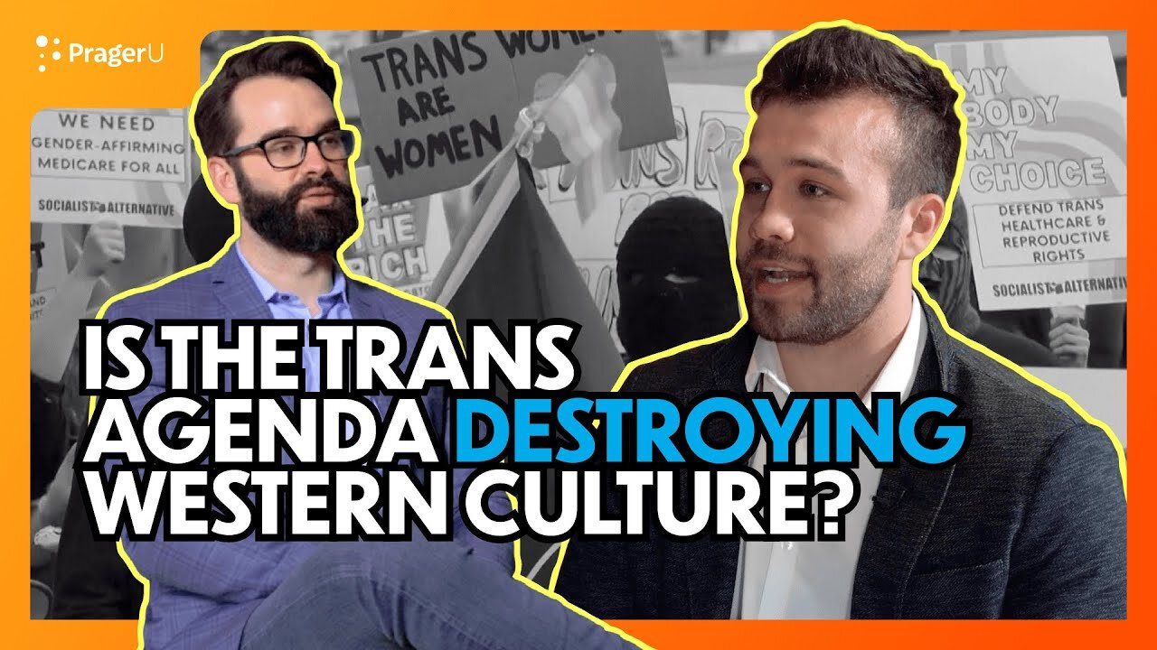 Is the Trans Agenda Destroying Western Culture?