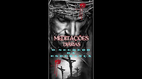 O SEGREDO DA ESPERANÇA. Meditações diárias.