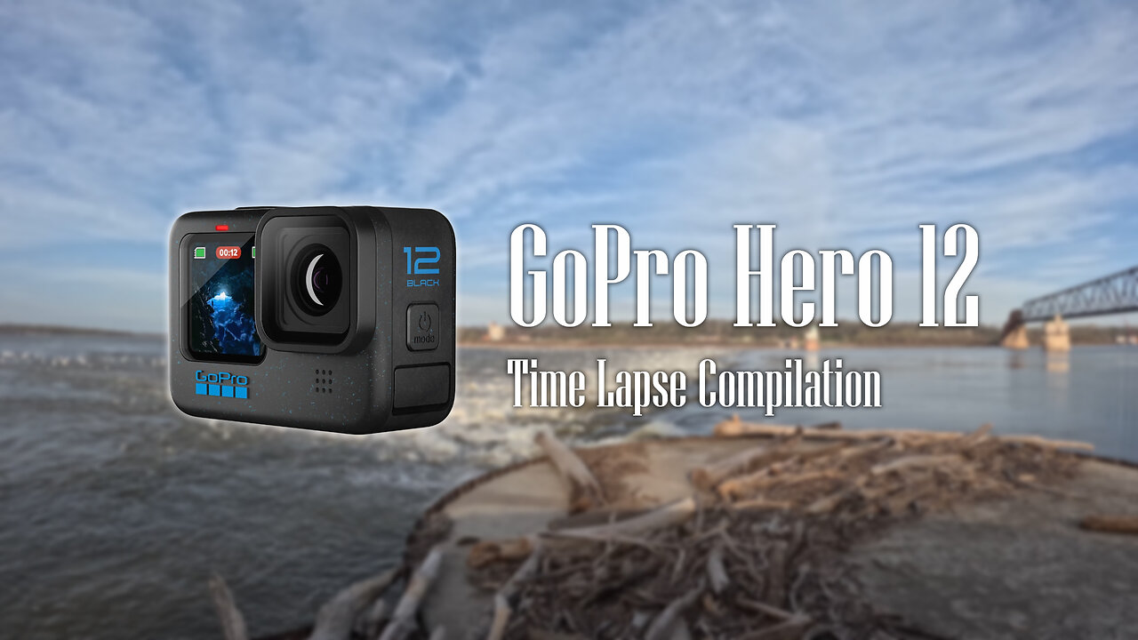 GoPro Hero 12 Time Lapse Compilation