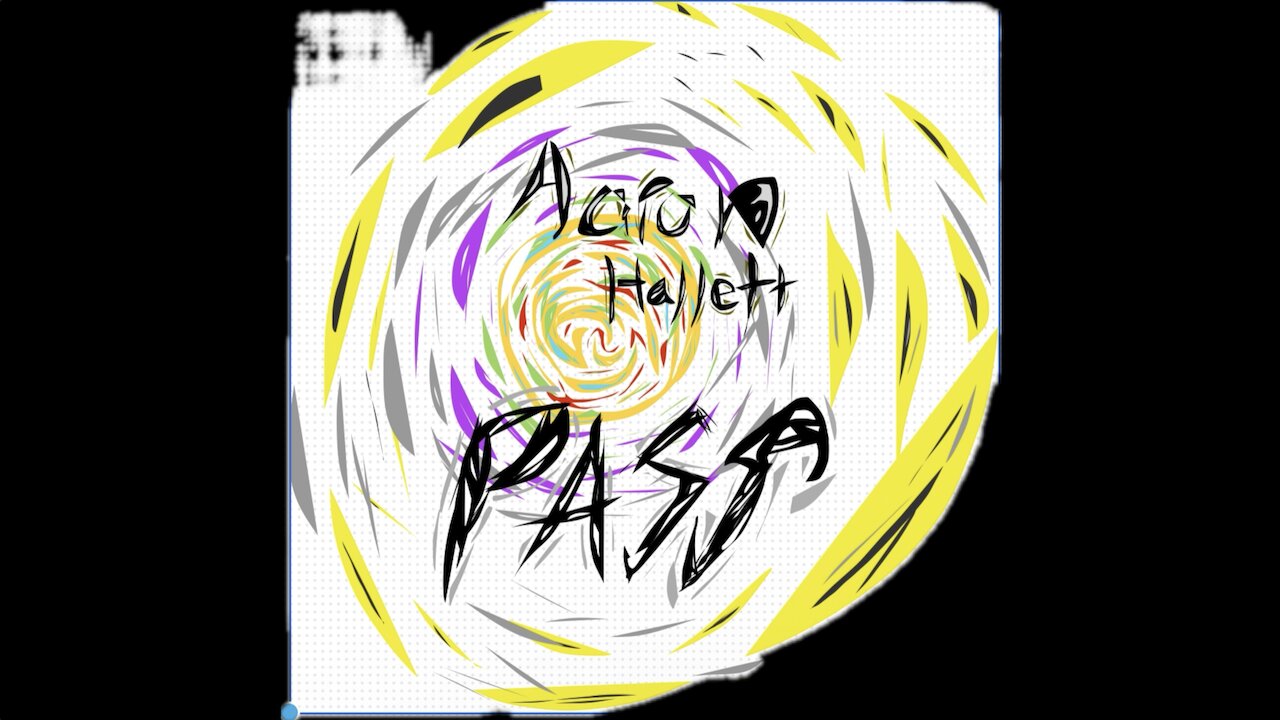 "Pass" an Original Album by Aaron Hallett