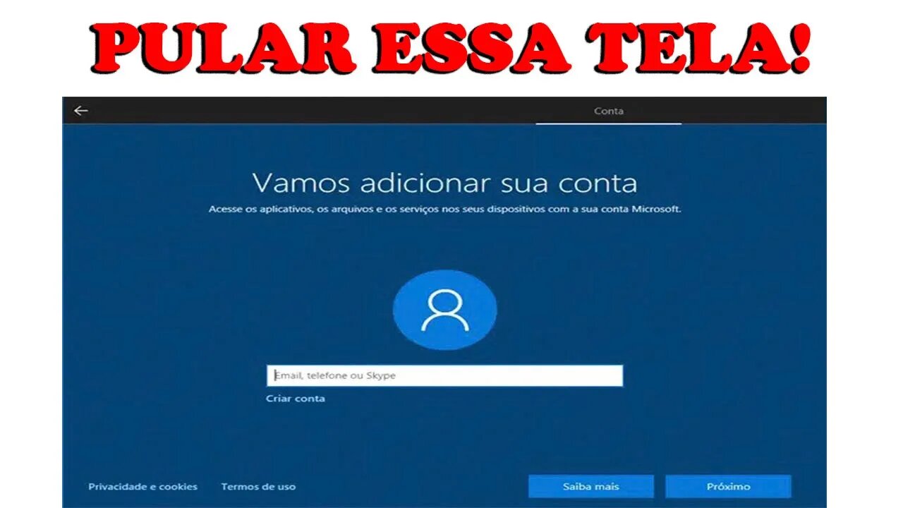 Como sair da tela "Entrar com a conta da Microsoft" ao instalar o Windows 10