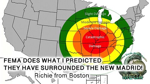 FEMA DOES WHAT I PREDICTED THEY HAVE SURROUNDED THE NEW MADRID! | Richie from Boston