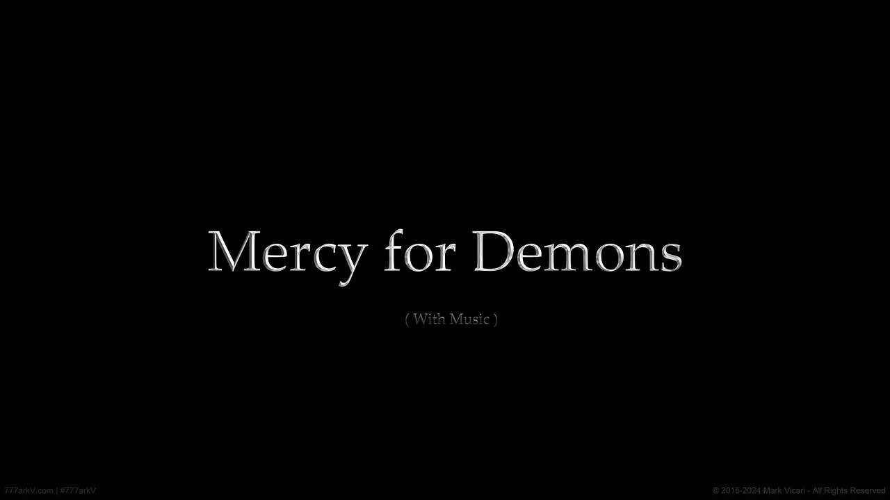 Mercy for Demons - (With Music)