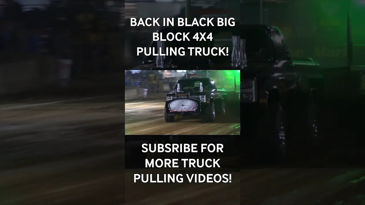 Back in Black Big Block 4x4 Pulling Truck #truckpulls