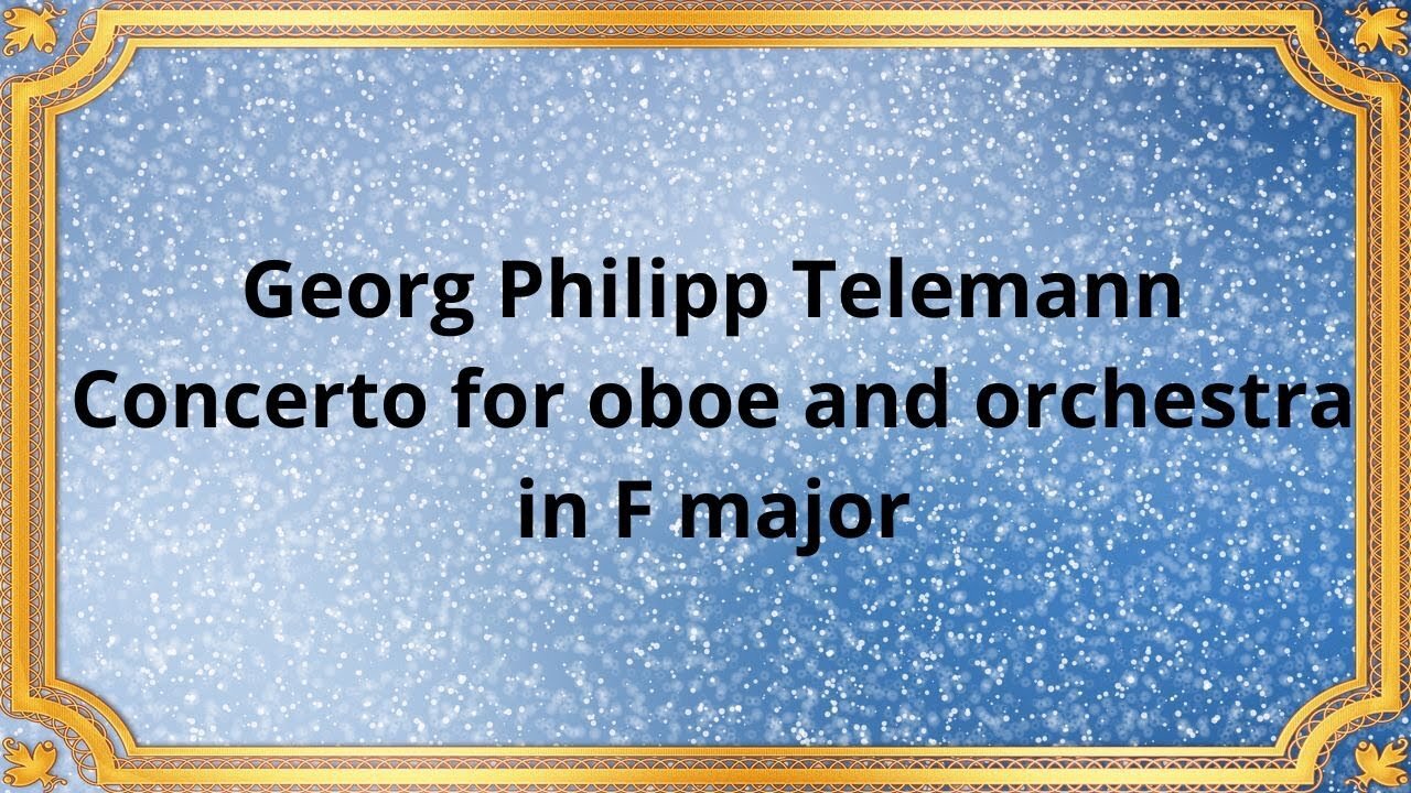 Georg Philipp Telemann Concerto for oboe and orchestra in F major