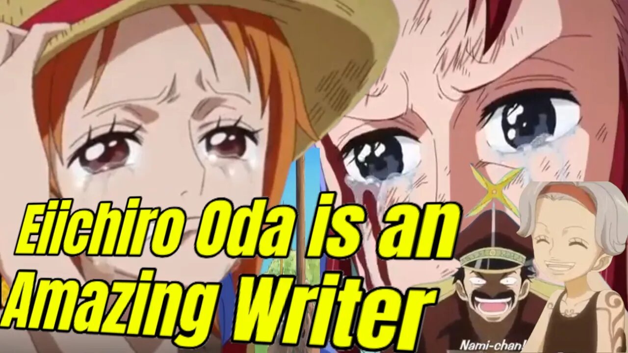 Eiichiro Oda is an Amazing Writer The Story of Nami