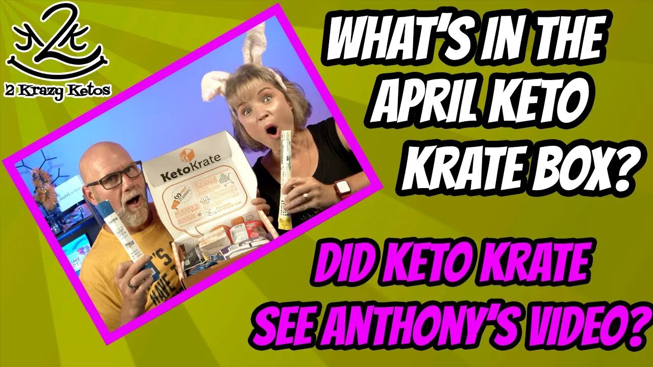 Did Keto Krate watch Anthony's video? | Keto Krate unboxing and giveaway