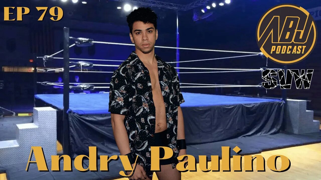 ABJ Podcast Ep 79 Andry Paulino