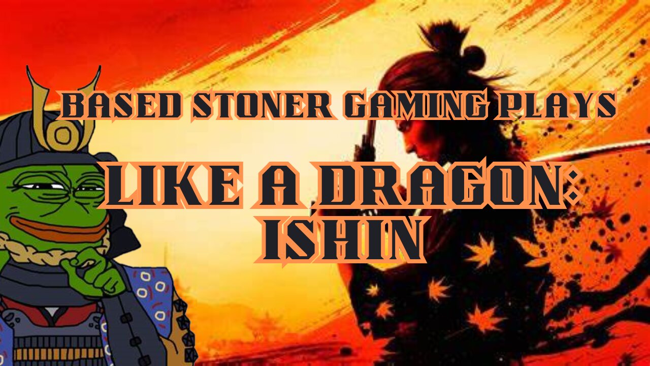 getting stoned and playing like a dragon: ishin