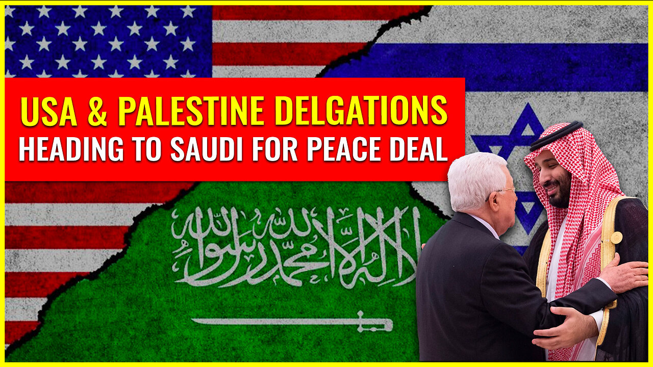 USA and PALESTINE delegations heading to Saudi Arabia for MEGA peace deal