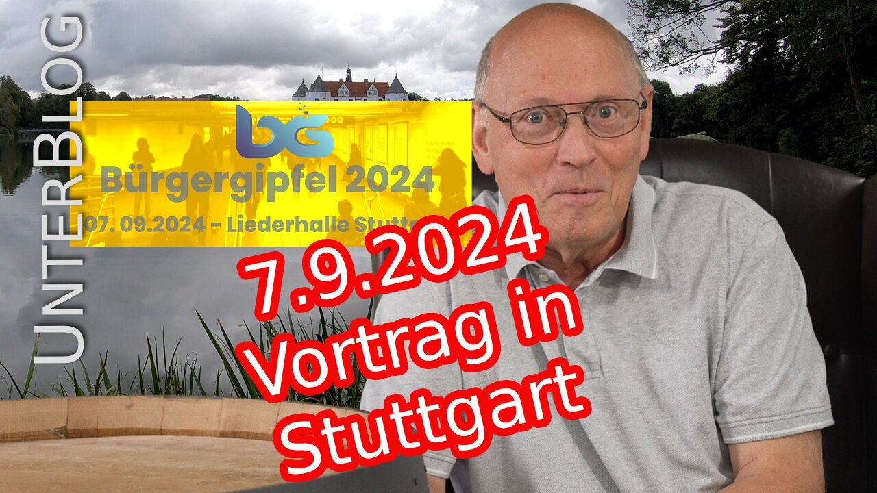 Mein Vortrag auf dem Bürgergipfel am 7.9.2024 in Stuttgart