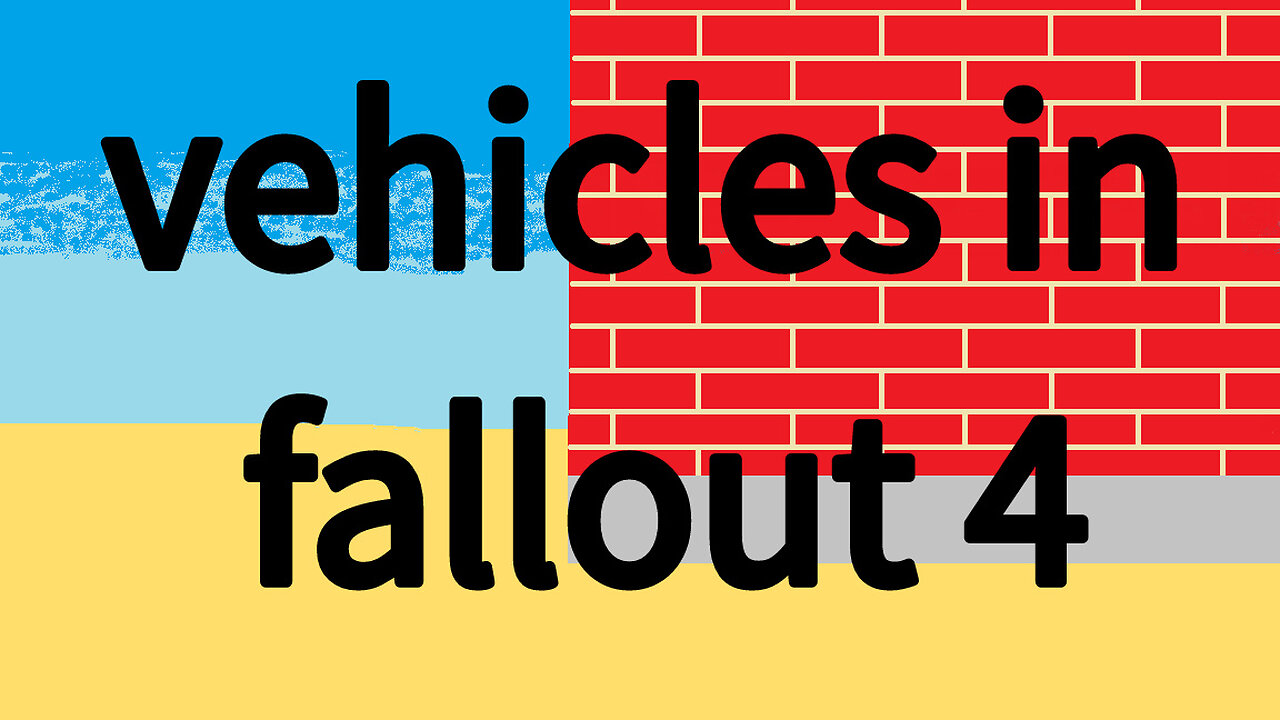 Why aren't there working cars in fallout 4