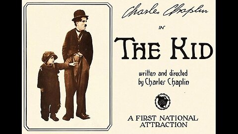 THE KID 1921 Charles Chaplin, Edna Purviance & Jackie Coogan FULL MOVIE #23 AFI BEST SILENT FILMS