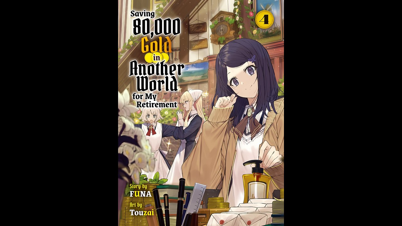 Saving 80,000 Gold in Another World for my Retirement Vol. 4