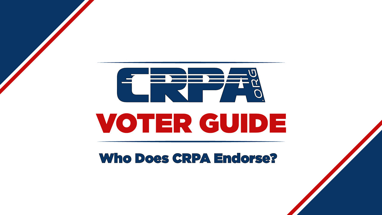 Who Does CRPA Endorse?